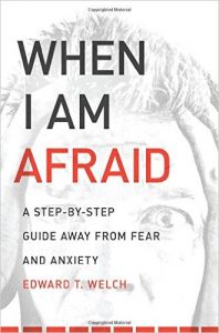 when-i-am-afraid